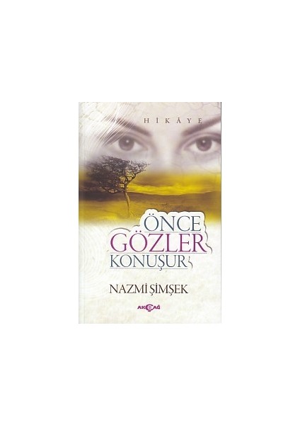 Önce Gözler Konuşur