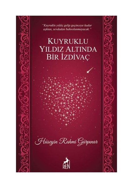 Kuyruklu Yıldız Altında Bir Izdivaç