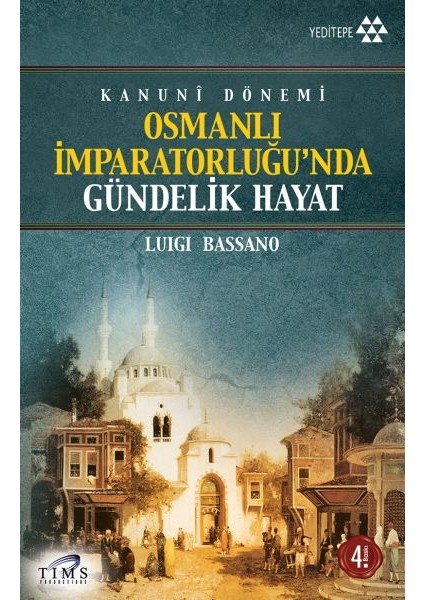 Osmanlı Imparatorluğu’nda Gündelik Hayat