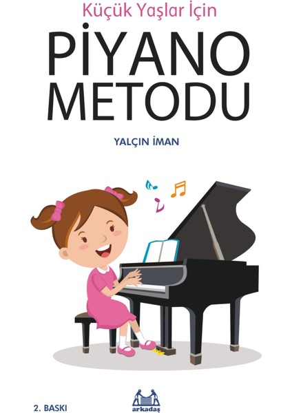 Küçük Yaşlar Için Piyano Metodu