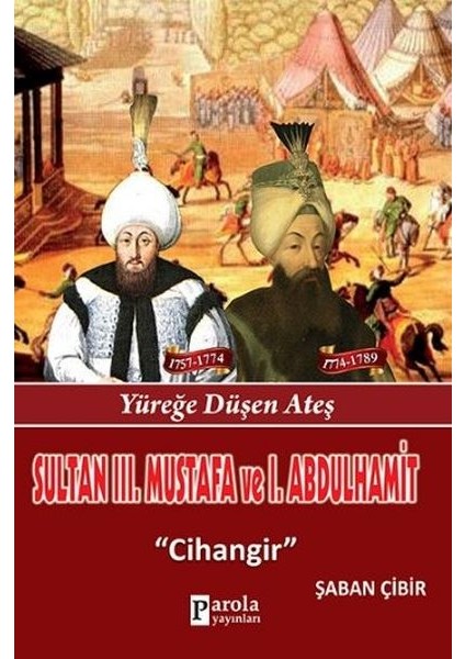 Sultan Iıı. Mustafa ve Sultan I. Abdülhamit