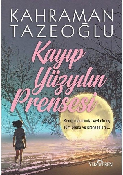 Kayıp Yüzyılın Prensesi