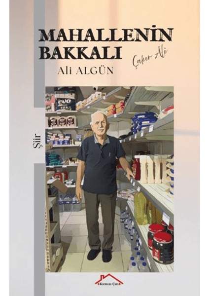 Mahalleninin Bakkalı