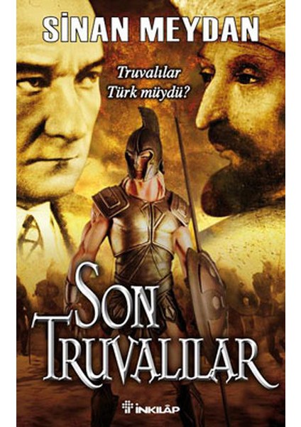 Son Truvalılar - Truvalılar, Türkler ve Atatürk