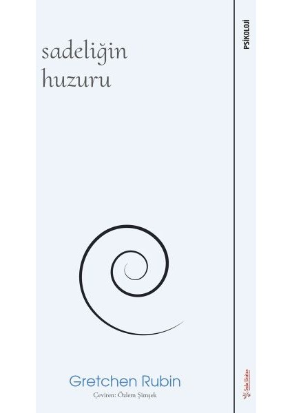 Sadeliğin Huzuru