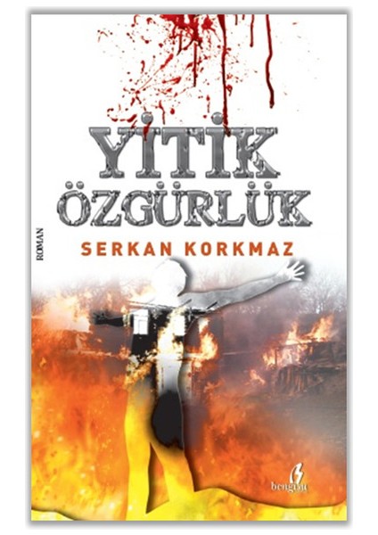 Yitik Özgürlük