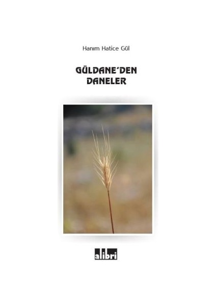 Güldane’den Daneler
