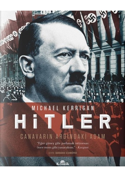 Hitler - Canavarın Ardındaki Adam