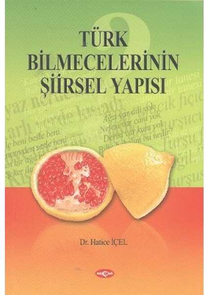 Türk Bilmecelerinin Şiirsel Yapısı