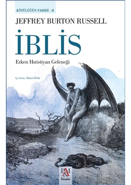 Kötülüğün Tarihi 2 - Iblis / Erken Hıristiyan Geleneği