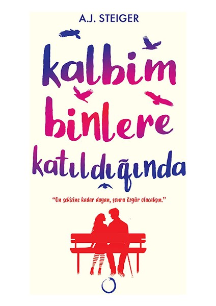 Kalbim Binlere Katıldığında