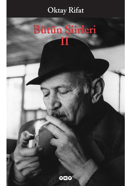 Bütün Şiirleri 02 - Oktay Rifat