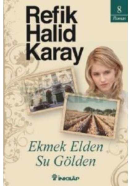 Ekmek Elden Su Gölden