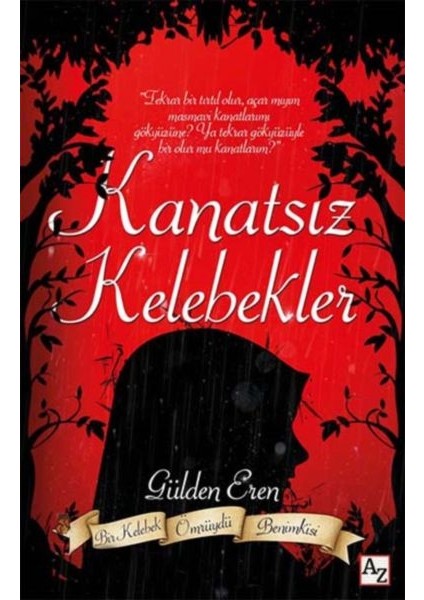Kanatsız Kelebekler