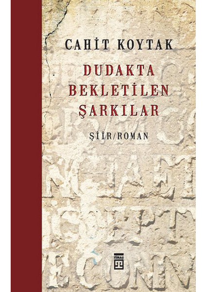 Dudakta Bekletilen Şarkılar