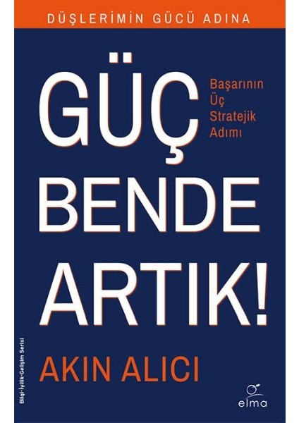 Başarının Bilinen Sırları - Başarının Üç Stratejik Adımı