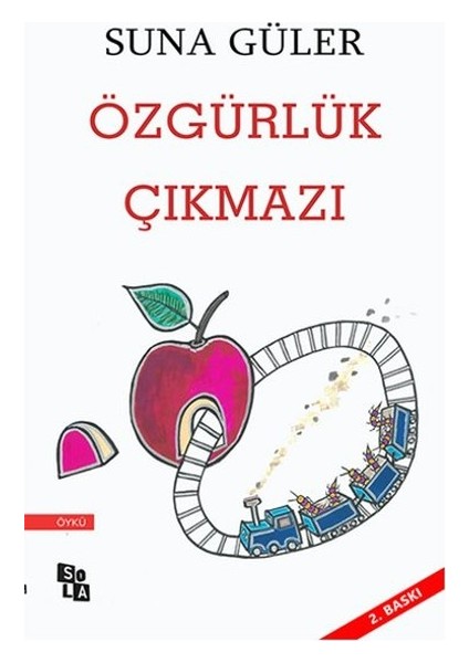 Özgürlük Çıkmazı