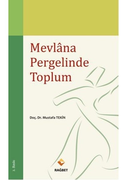 Mevlana Pergelinde Toplum
