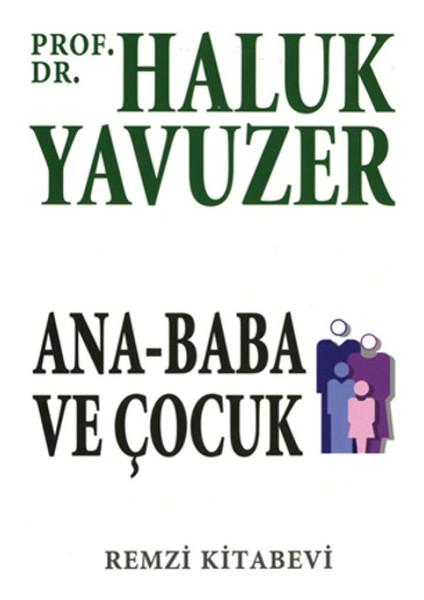 Ana Baba ve Çocuk