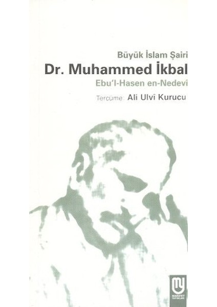 Büyük Islam Şairi Dr. Muhammed Ikbal