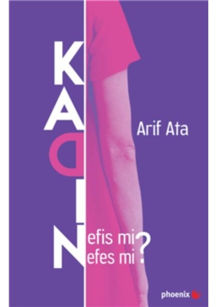Kadın: Nefis Mi? Nefes Mi?