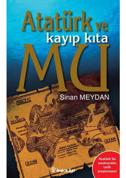 Atatürk ve Kayıp Kıta Mu