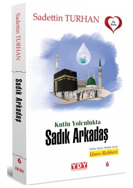 Kutlu Yolculukta Sadık Arkadaş