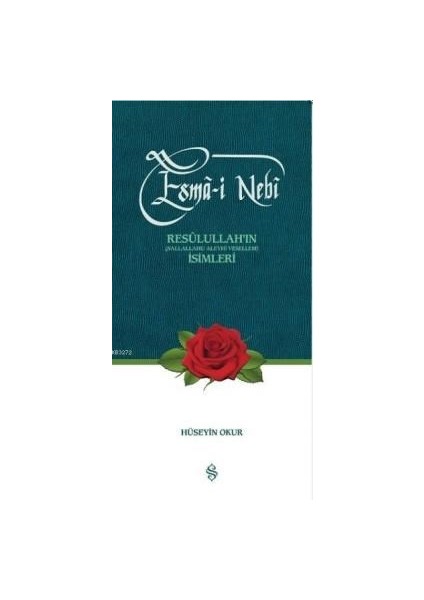 Esma-I Nebi Resulullah'ın (S.a.v.) Isimleri