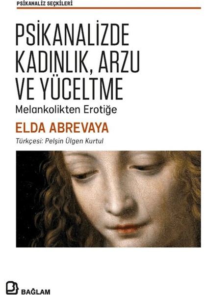 Psikanalizde Kadınlık, Arzu ve Yüceltme
