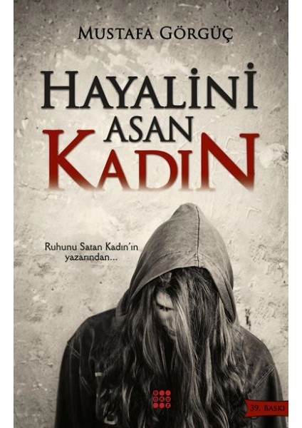 Hayalini Asan Kadın