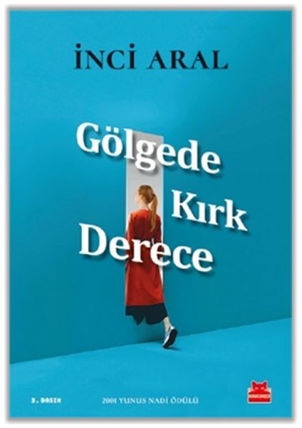 Gölgede Kırk Derece