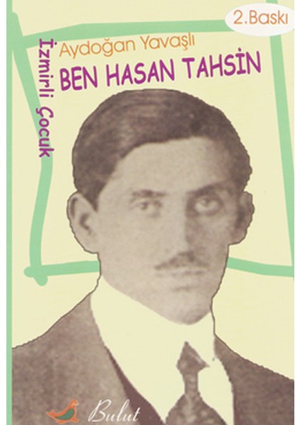 Ben Hasan Tahsin (Izmirli Çocuk)