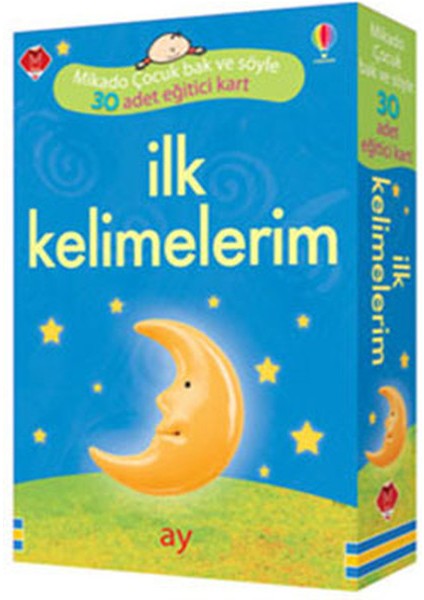 Ilk Kelimelerim - 30 Adet Eğitici Kart