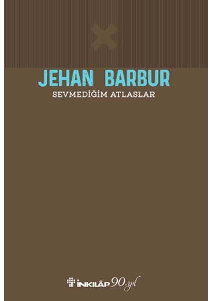 Sevmediğim Atlaslar