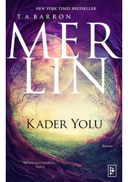 Merlin 4. Kitap - Kader Yolu