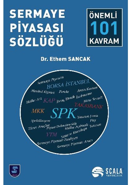 Sermaye Piyasası Sözlüğü Önemli 101 Kavram