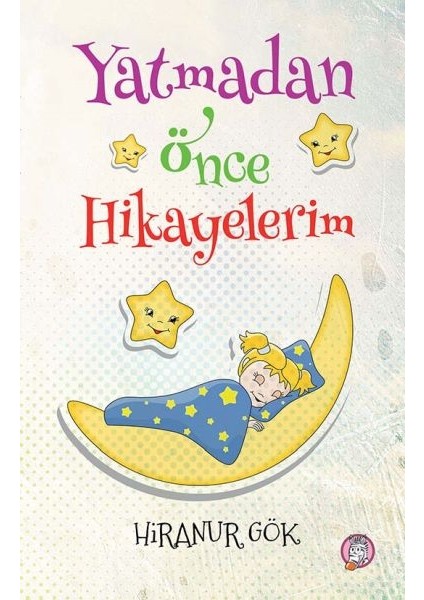 Yatmadan Önce Hikayelerim