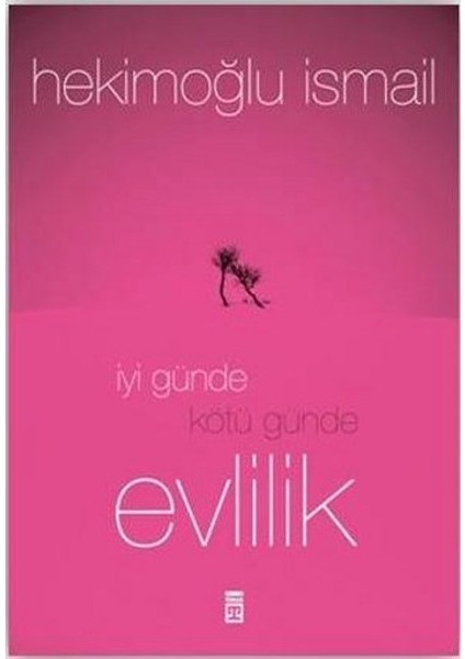 Iyi Günde Kötü Günde Evlilik