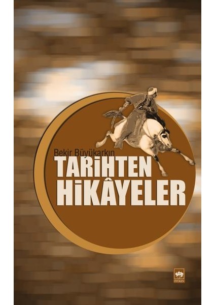 Tarihten Hikayeler