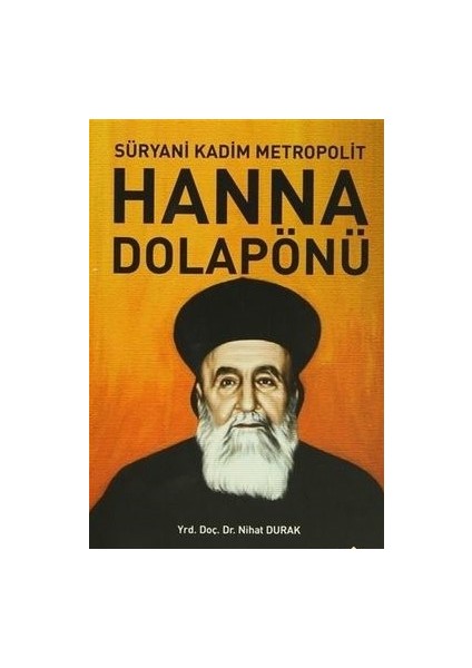 Süryani Kadim Metropolit Hanna Dolapönü