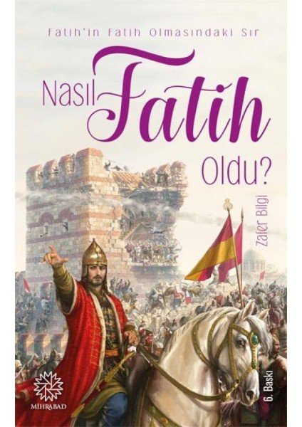 Nasıl Fatih Oldu?