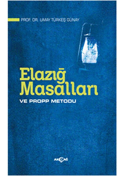 Elazığ Masalları ve Propp Metodu