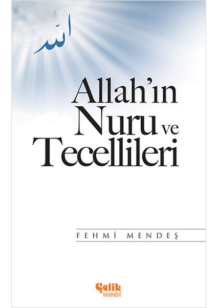 Allah'ın Nuru ve Tecellileri