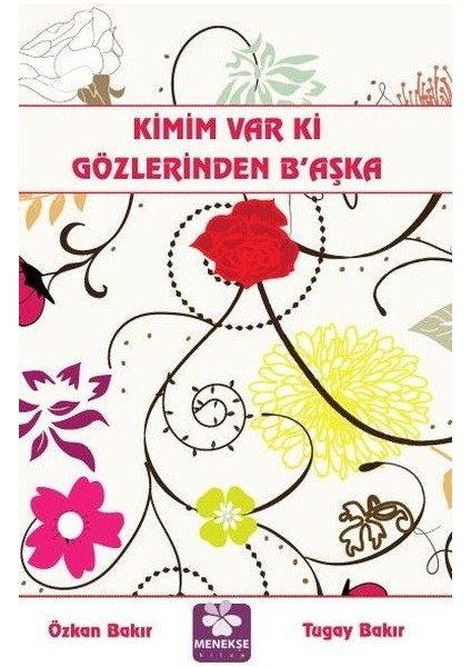 Kimim Var Ki Gözlerinden Başka