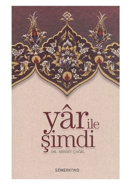 Yar ile Şimdi Tasavvufi Sohbetler