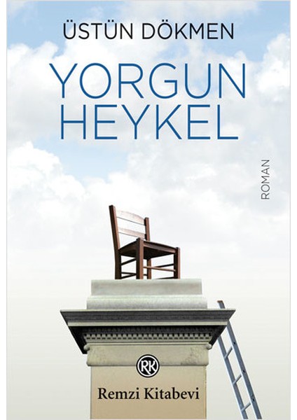 Yorgun Heykel