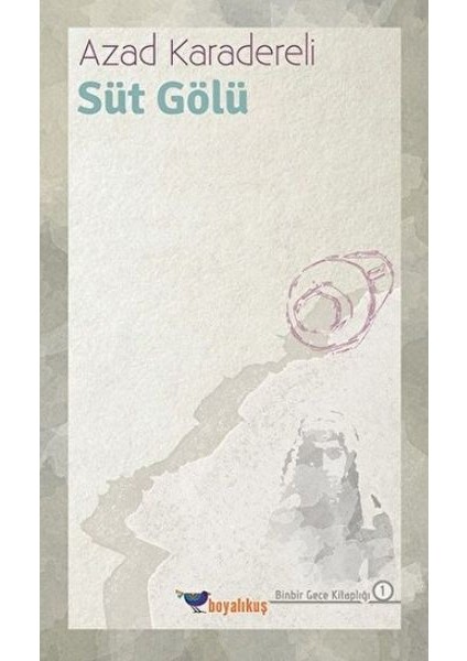 Süt Gölü