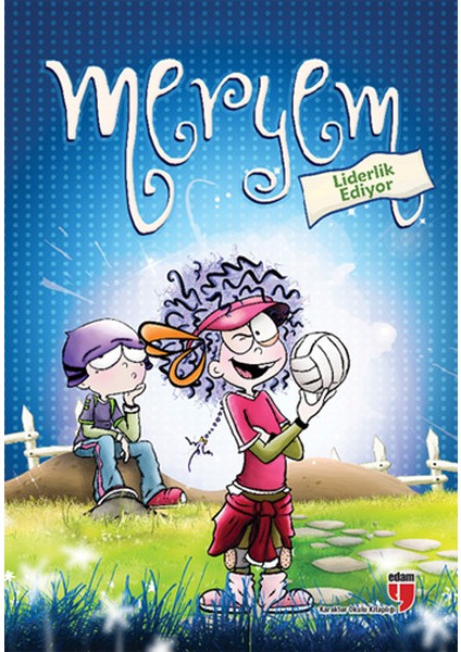 Meryem Liderlik Ediyor