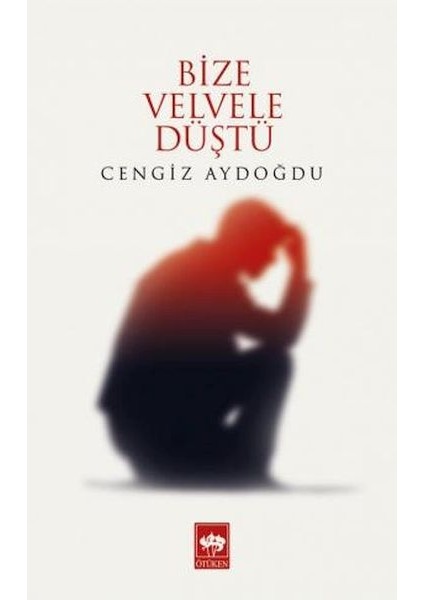 Bize Velvele Düştü