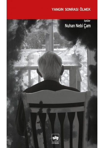 Yangın Sonrası Ölmek